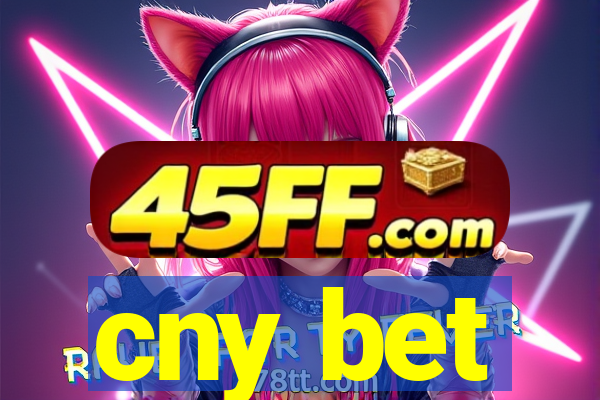 cny bet